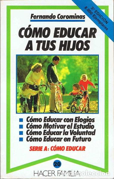 Libros: C&oacute;mo educar a tus hijos- 9788471187710