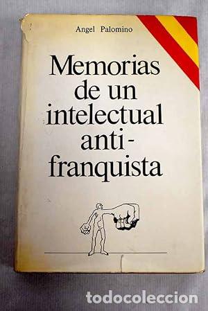 Livros em segunda m&atilde;o: MEMORIAS DE UN INTELECTUAL ANTIFRANQUISTA