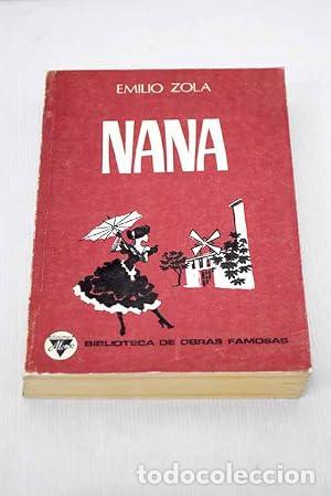 Libros: Biblioteca de Obras Famosas. Nana - Emilio Zola.