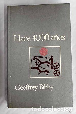 Libros: HACE 400 A&Ntilde;OS - Geoffrey Bibby.