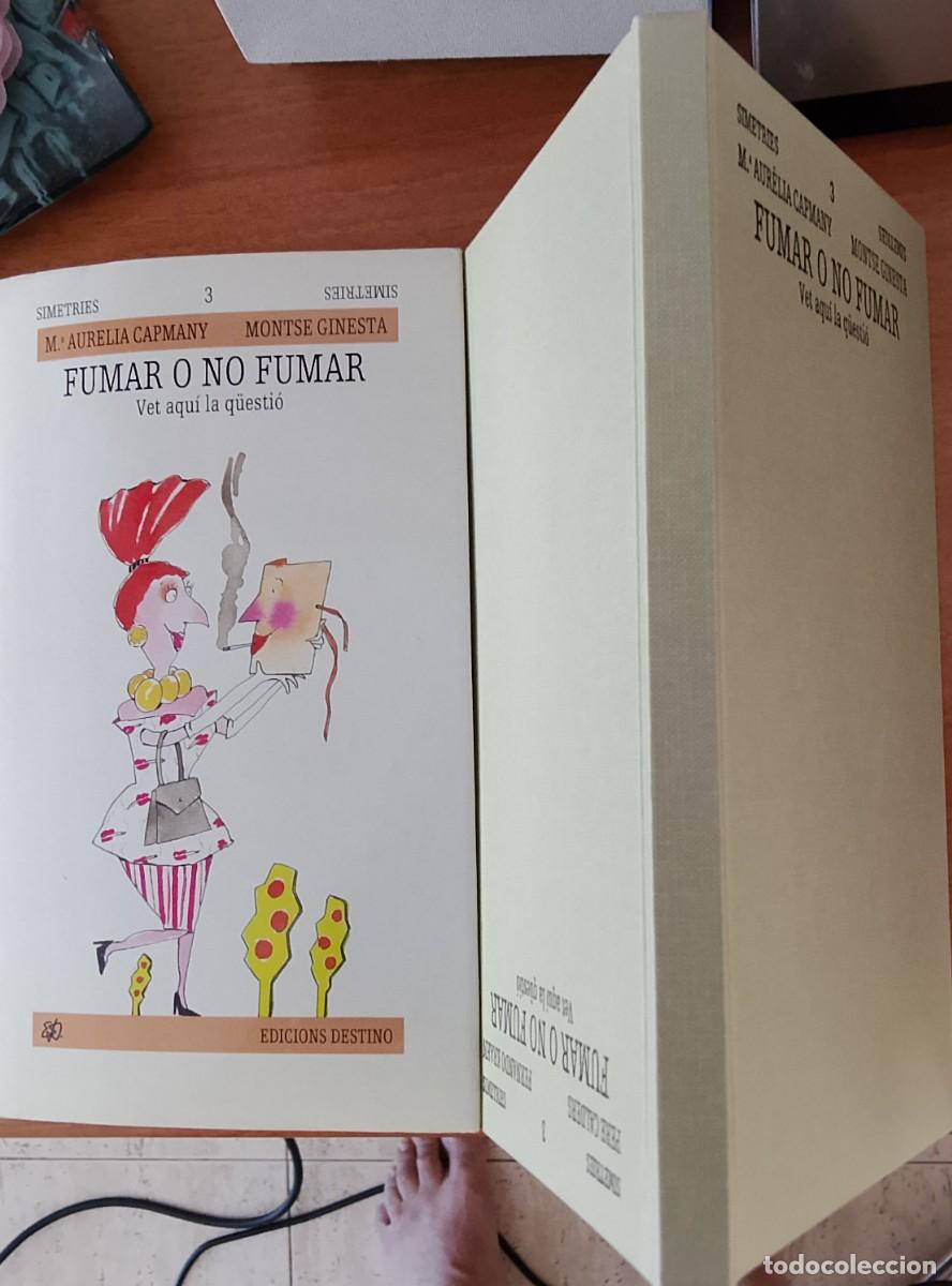Libros: Fumar o no fumar. Vet aqu&iacute; la q&uuml;esti&oacute;. &iexcl;CATAL&Aacute;N!. - Foto 3