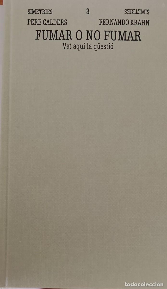 Libros: Fumar o no fumar. Vet aqu&iacute; la q&uuml;esti&oacute;. &iexcl;CATAL&Aacute;N!. - Foto 5