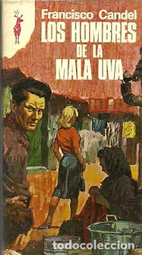Libros: Los hombres de la mala uva