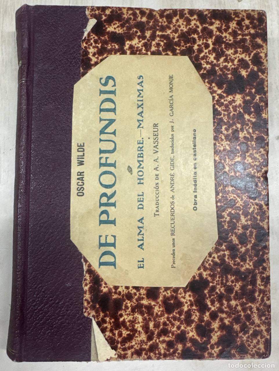 Libros: De Profundis. El alma del hombre. M&aacute;ximas.
