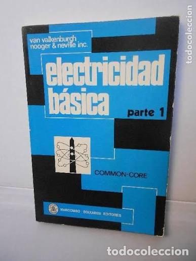 Libros: Electricidad b&aacute;sica. Parte 1.