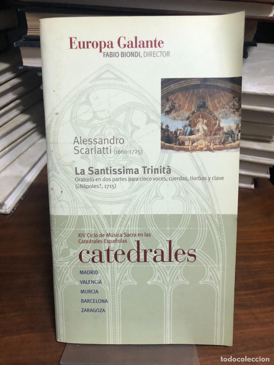 Libros: La Santissima Trinit&agrave; (Oratorio) / XIV Ciclo de M&uacute;sica Sacra Alessandro Scarlatti / Europa Galante