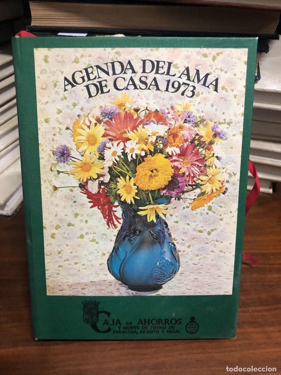 Libros: Agenda del Ama de Casa 1973 Caja de Ahorros de Zaragoza, Arag&oacute;n y Rioja