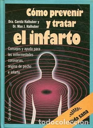 Libros: C&oacute;mo prevenir y tratar el infarto