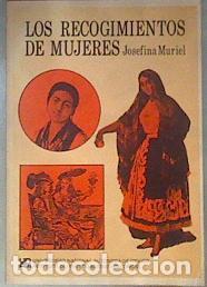 Libros: LOS RECOGIMIENTOS DE MUJERES