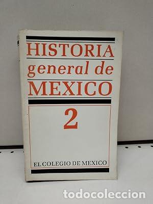 Libros: Historia General de M&eacute;xico 2