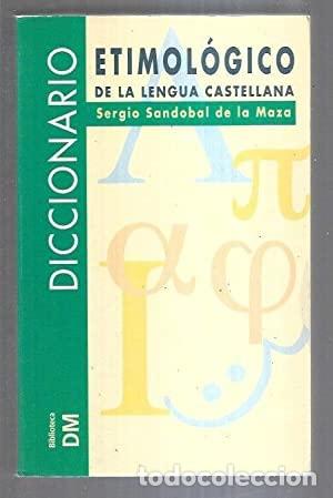Libros: Diccionario etimol&oacute;gico de la lengua castellana.