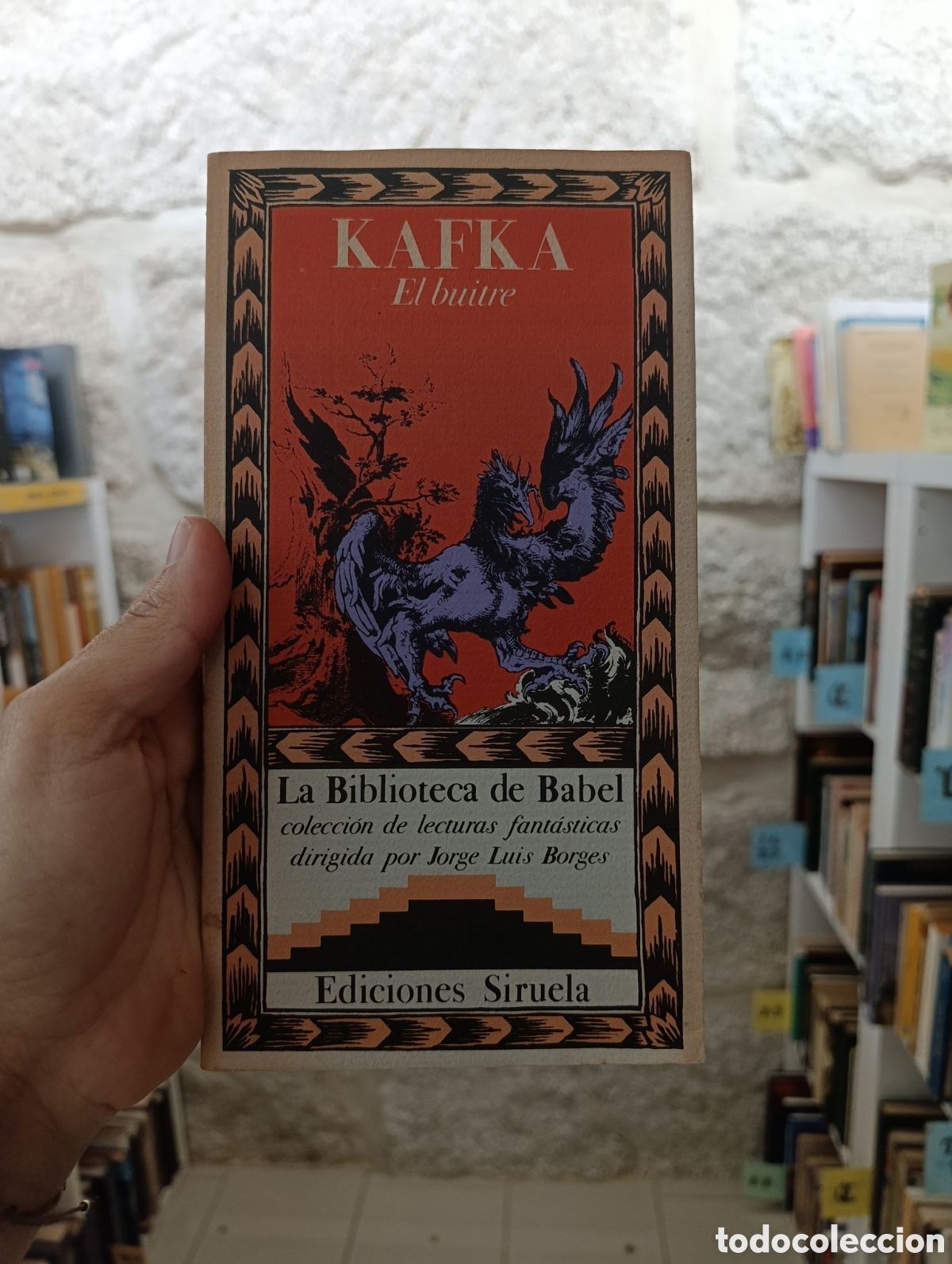 Libros: FRANZ KAFKA: EL BUITRE. LA BIBLIOTECA DE BABEL, N&ordm; 17. SIRUELA, 1985. BORGES