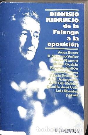 Libros: Dionisio Ridruejo, de la falange a la oposici&oacute;n
