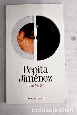 Libros: Pepita Jim&eacute;nez - Valera, Juan.