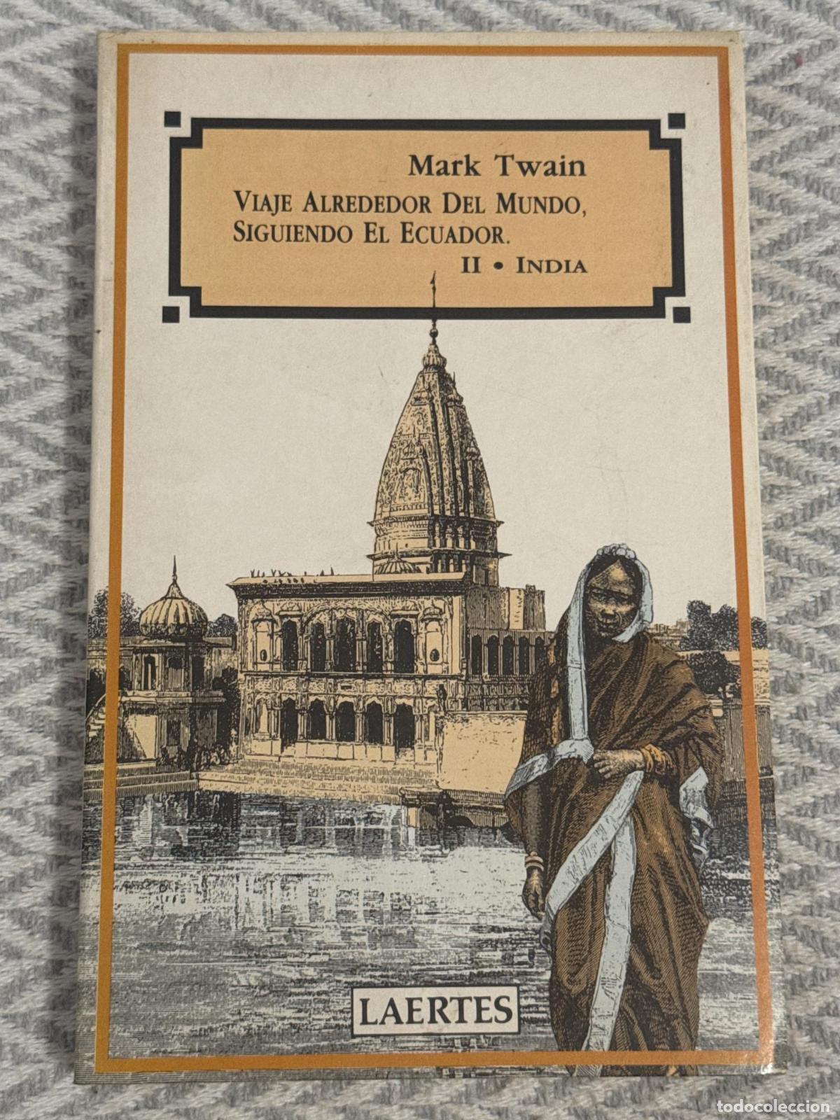 Libros: Viaje alrededor del mundo, siguiendo el Ecuador II. India - Mark Twain