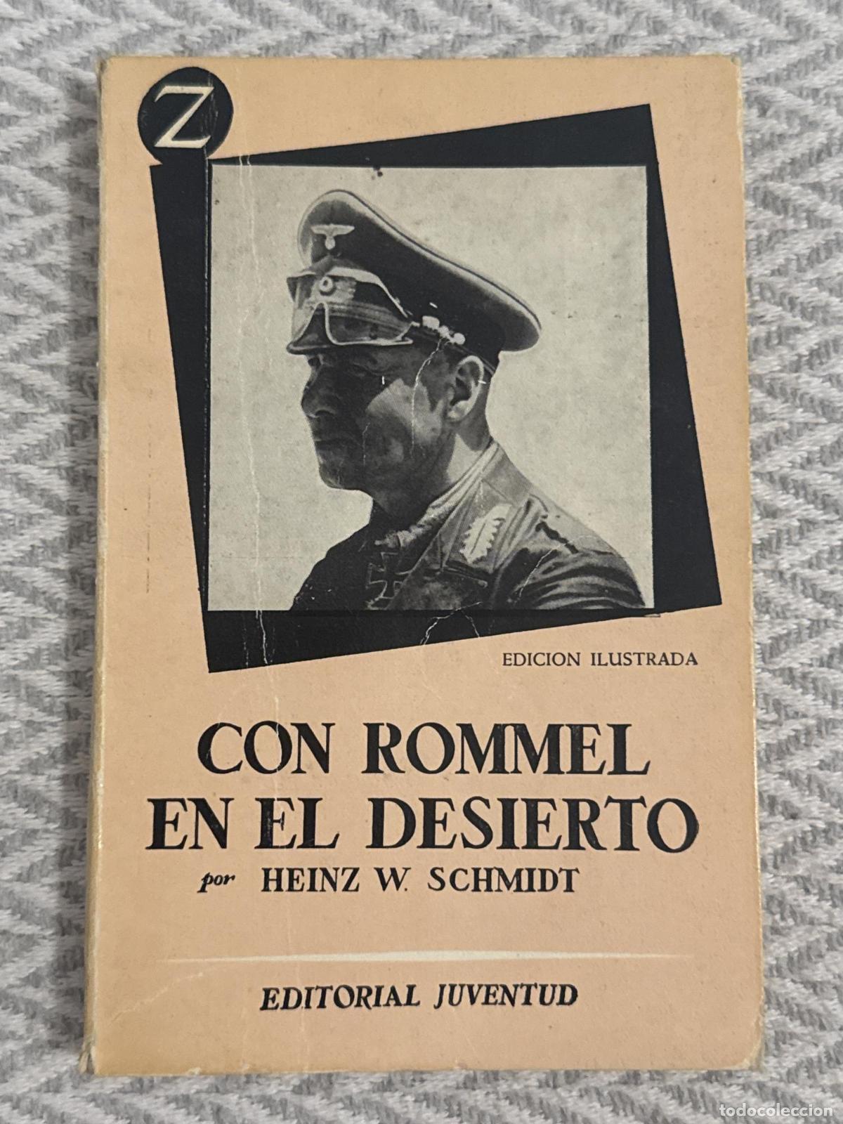 Libros: Con Rommel en el desierto - Heinz W. Schmidt