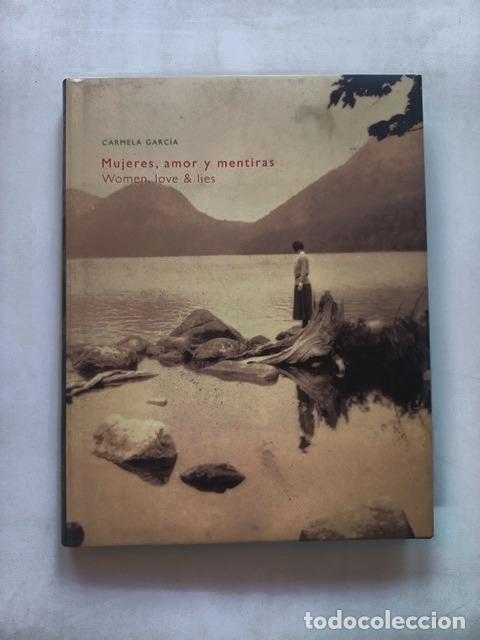 Libros: Carmela Garc&iacute;a - Mujeres, amor y mentiras. Women, love & lies