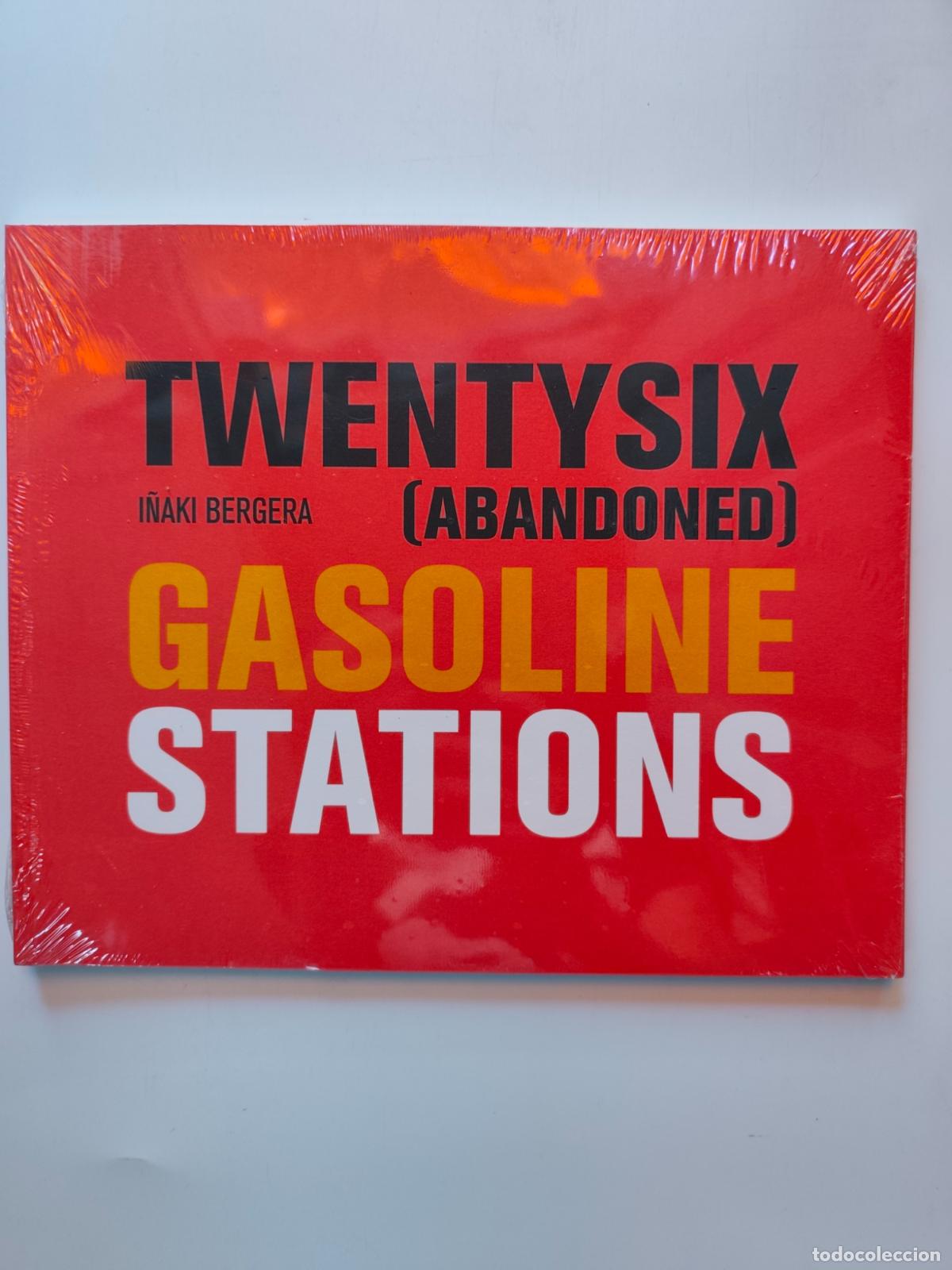 Libros: I&ntilde;aki Bergera - Twentysix (abandoned) gasoline stations