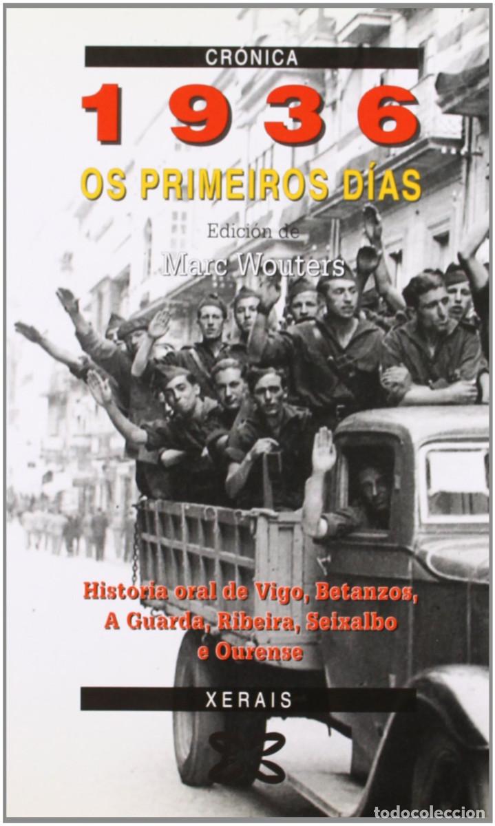 Libros: 1936. Os primeiros d&iacute;as - Marc Wouters