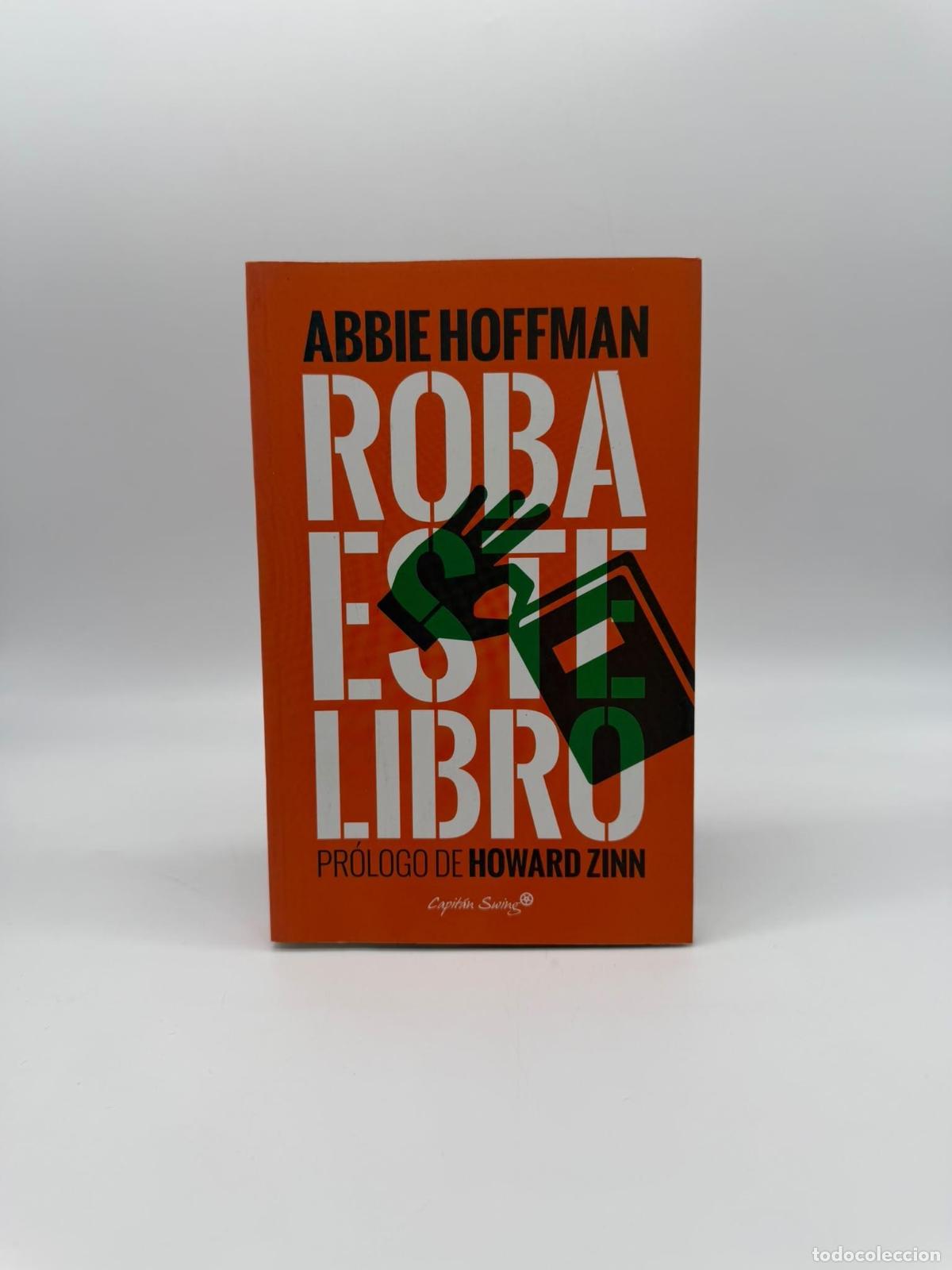 Libros: HOFFMAN, Abbie. - Roba este libro.