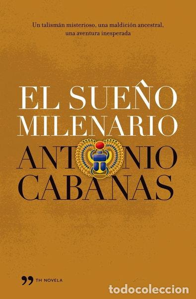 Libros: El sue&ntilde;o milenario- 9788484607069
