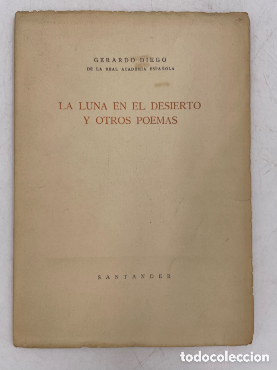 Libros: La luna en el desierto y otros poemas - Gerardo Diego. 1949.