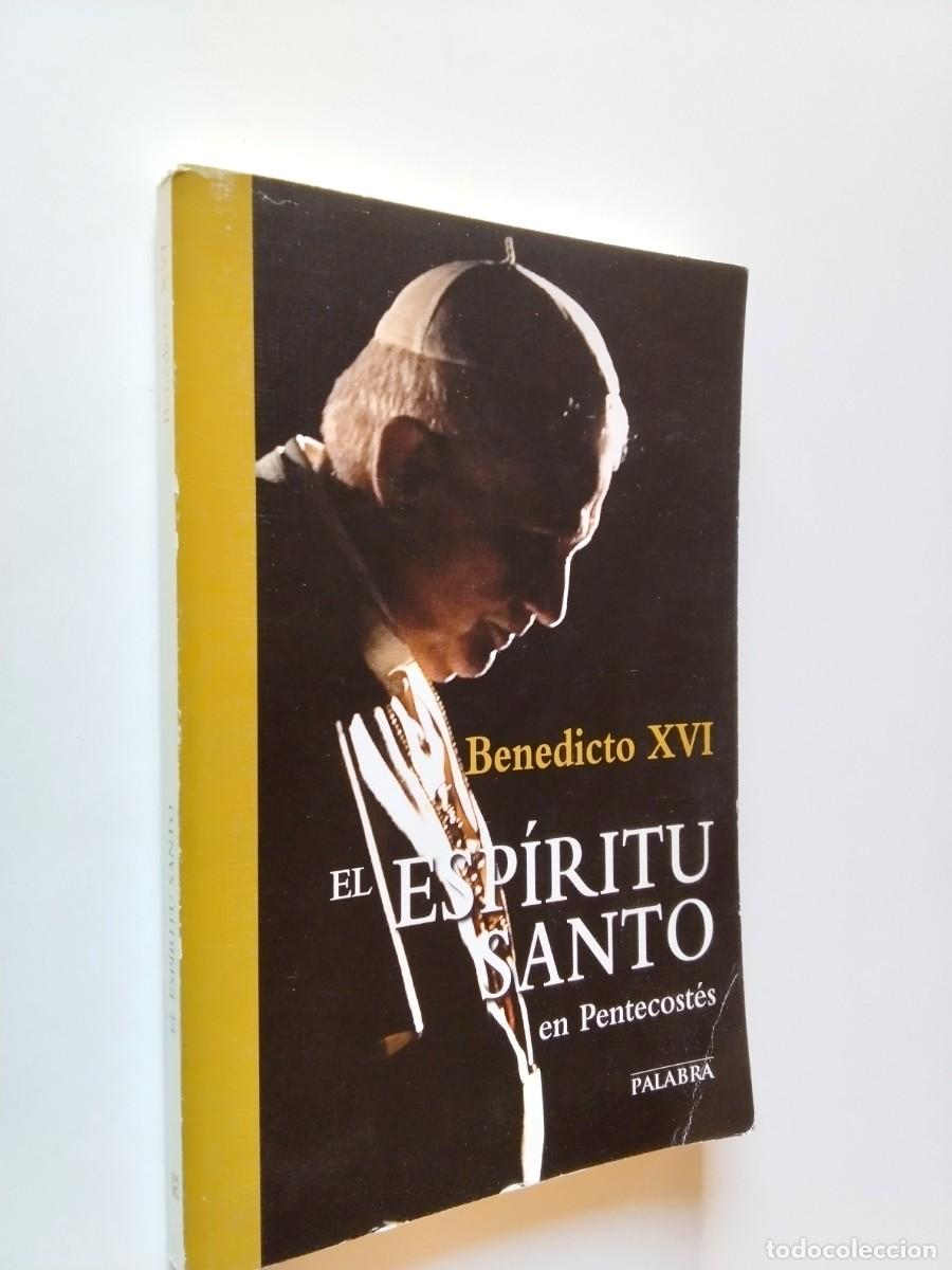 Libros: Benedicto XVI - El Esp&iacute;ritu Santo en Pentecost&eacute;s