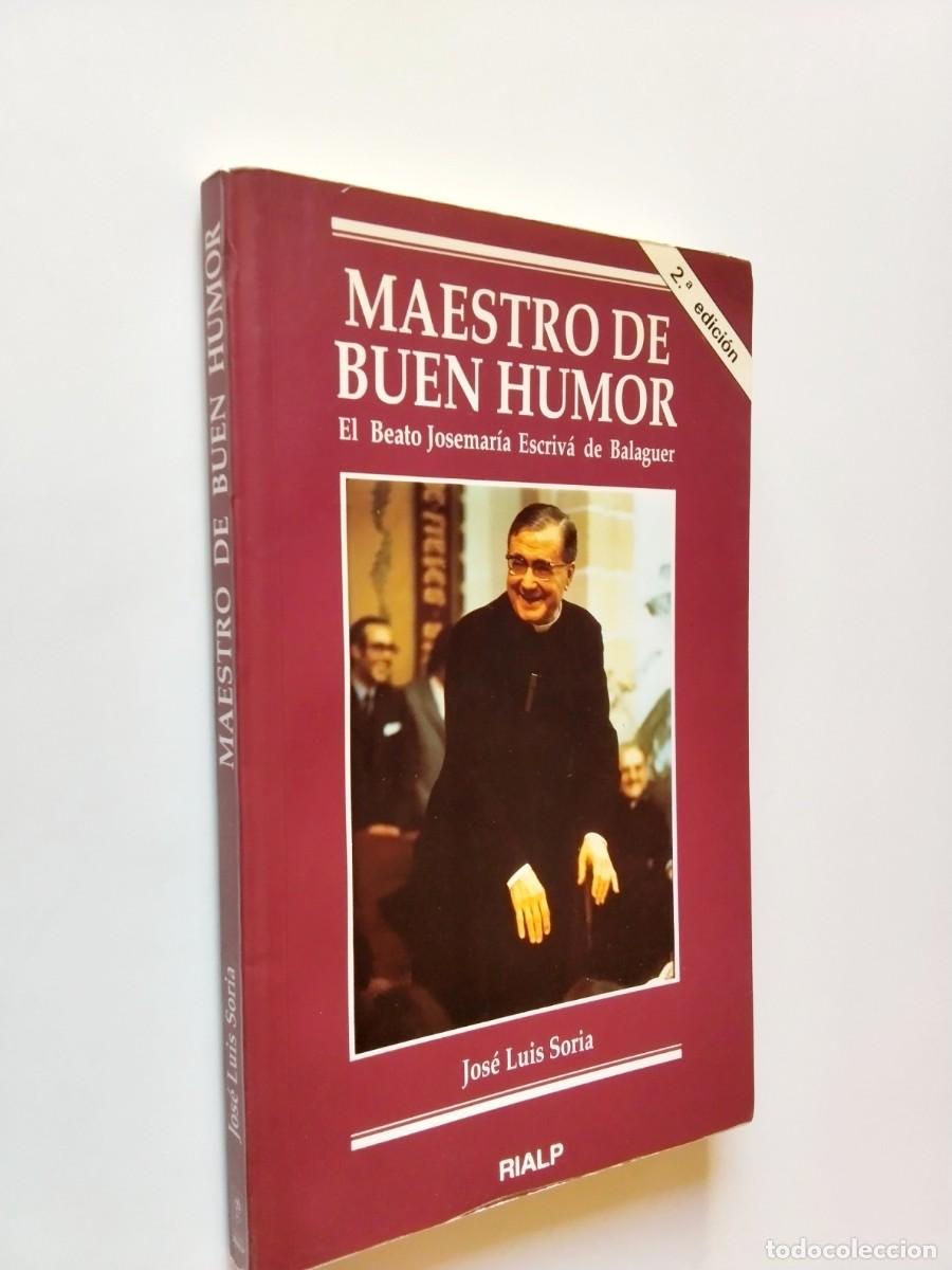 Libros: Jos&eacute; Luis Soria - Maestro de buen humor. El Beato Josemar&iacute;a Escriv&aacute; de Balaguer