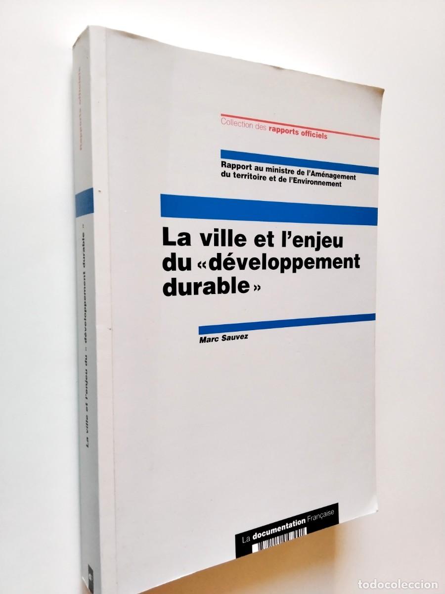 Libros: Marc Sauvez - La ville et l'enjeu du d&eacute;veloppement durable