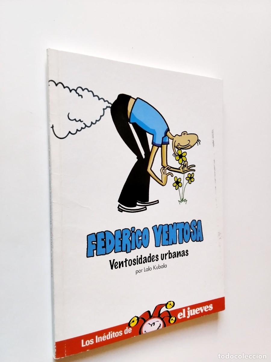Libros: Lalo Kubala - Federico Ventosa. Ventosidades urbanas
