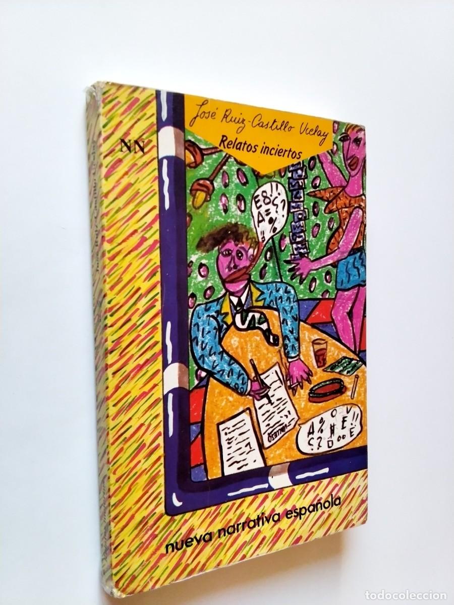 Libros: Jos&eacute; Ruiz-Castillo Ucelay - Relatos inciertos