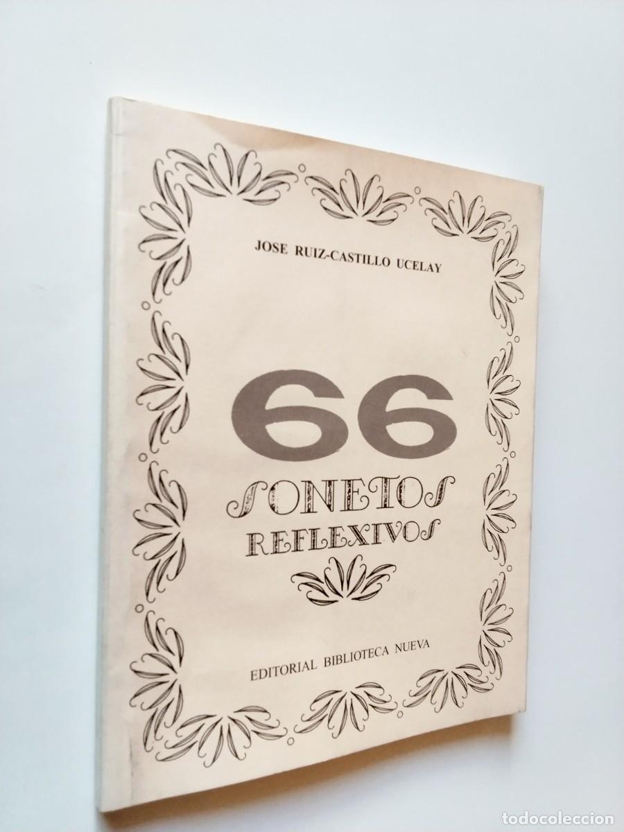 Libros: Jos&eacute; Ruiz-Castillo Ucelay - 66 Sonetos reflexivos
