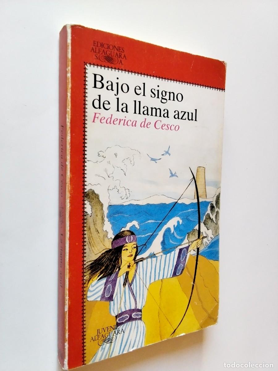 Libros: Federica de Cesco - Bajo el signo de la llama azul