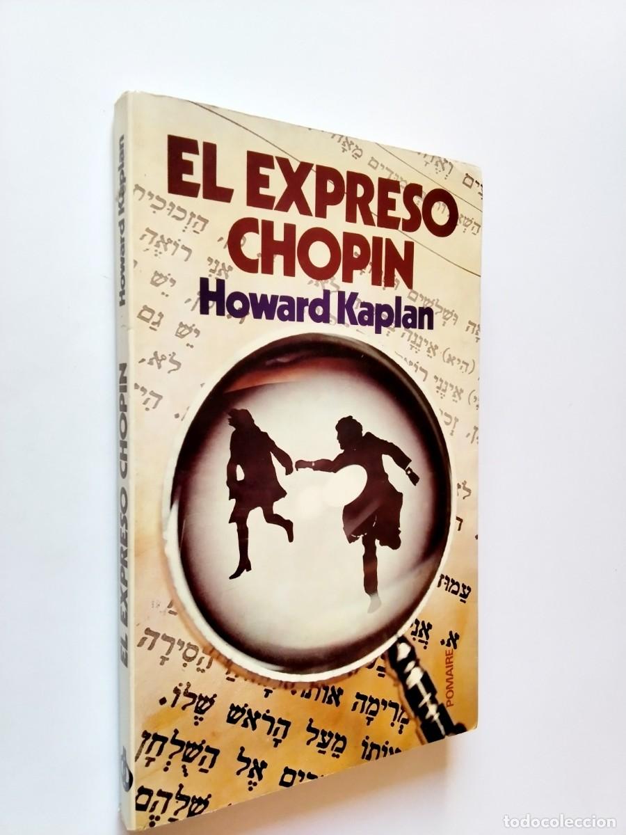 Libros: Howard Kaplan - El expreso Chopin