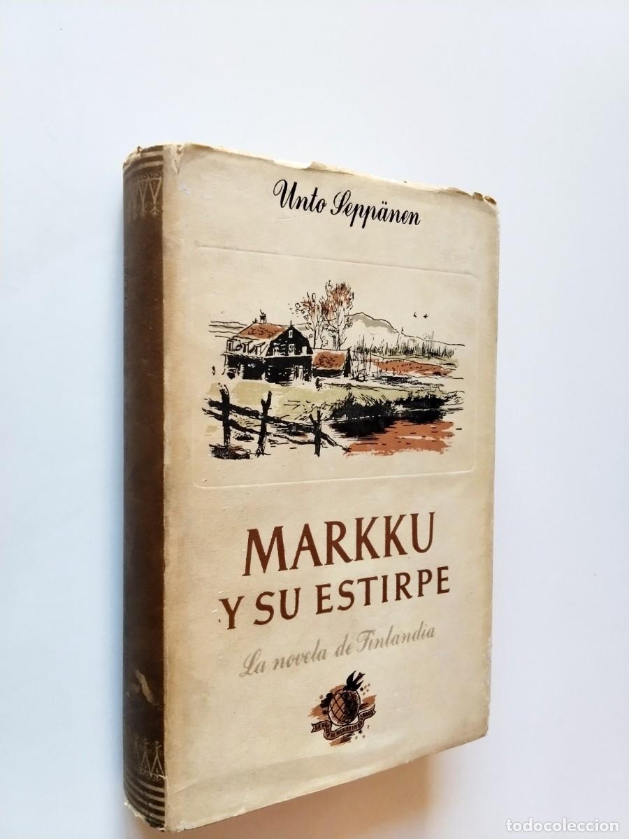 Libros: Unto Seppanen - Markku y su estirpe. La novela de Finlandia