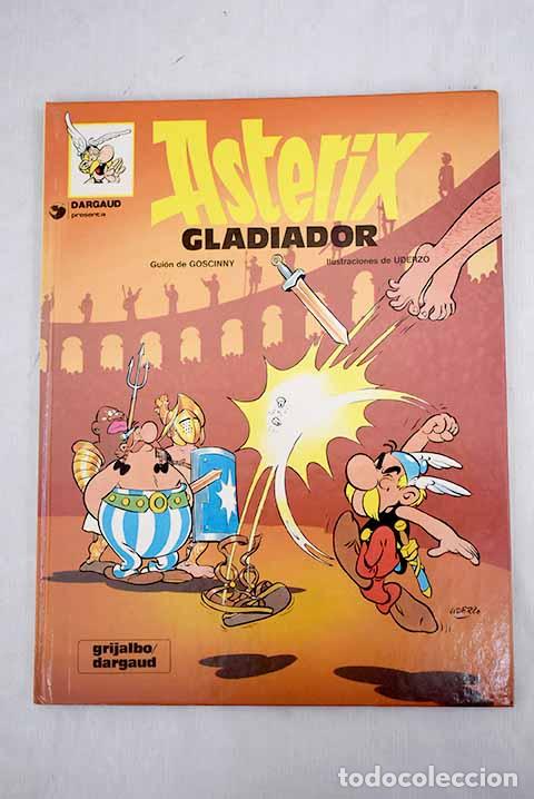 Libros: Ast&eacute;rix gladiador: Goscinny, Ren&eacute;.- Goscinny, Ren&eacute;