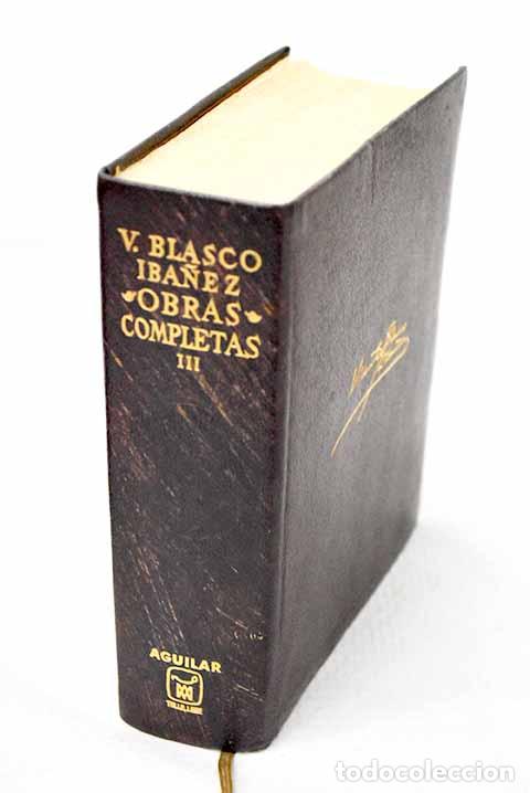 Libri di seconda mano: Obras completas: con una nota biobibliogr&aacute;fica, tomo III.- Blasco Ib&aacute;&ntilde;ez, Vicente