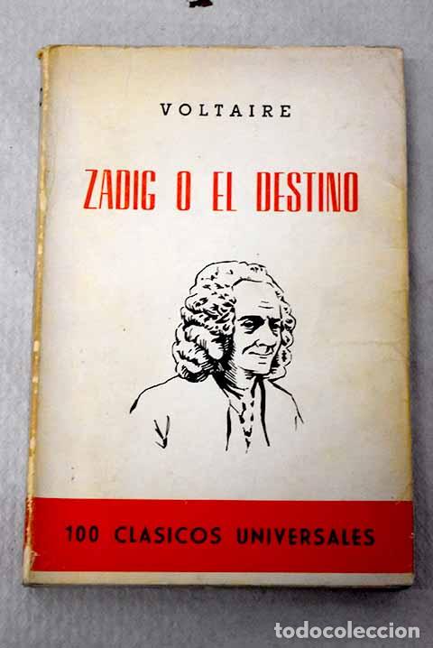 Libri di seconda mano: Zadig o el destino: Voltaire.- Voltaire