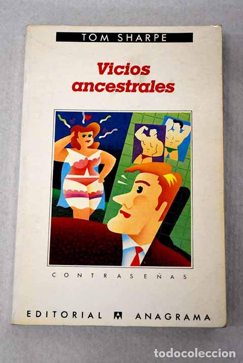 Libri di seconda mano: Vicios ancestrales: Sharpe, Tom.- Sharpe, Tom