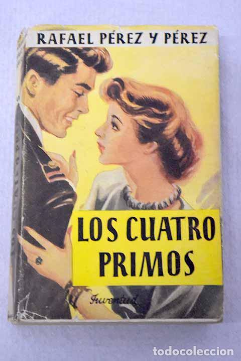 books: Los cuatro primos: P&eacute;rez y P&eacute;rez, Rafael.- P&eacute;rez y P&eacute;rez, Rafael