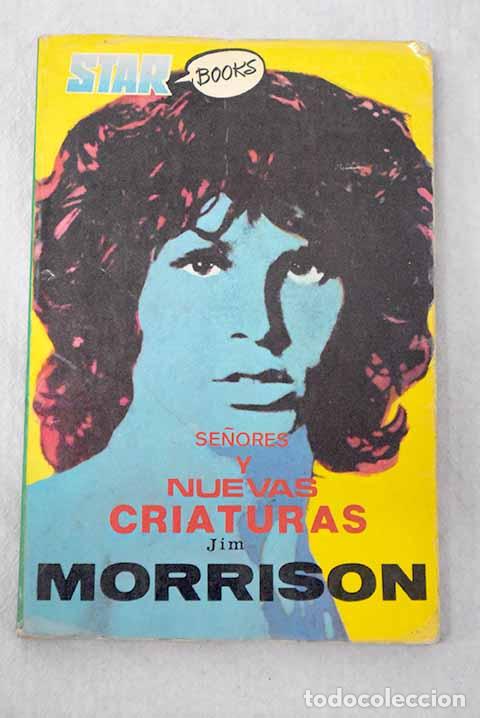 books: Se&ntilde;ores y nuevas criaturas.- Morrison, Jim