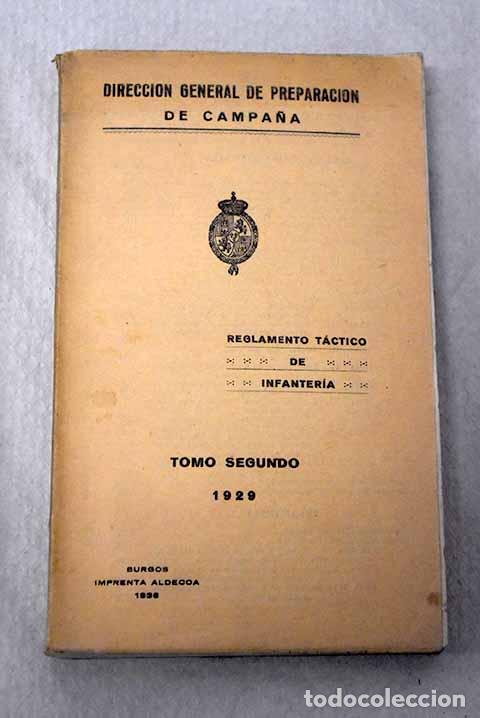 books: Reglamento t&aacute;ctico de infanter&iacute;a, tomo II