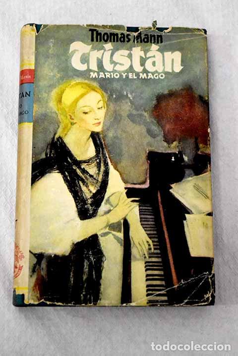 books: Trist&aacute;n ; Mario y el mago.- Mann, Thomas