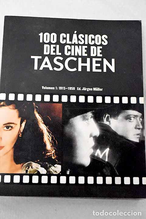 books: 100 cl&aacute;sicos del cine de Taschen, tomo I: 1915-1959