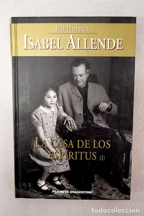 books: La casa de los esp&iacute;ritus, tomo I.- Allende, Isabel