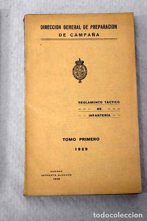 books: Reglamento t&aacute;ctico de infanter&iacute;a, tomo I