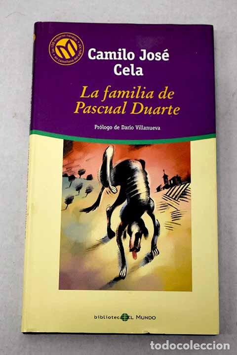 Libros: La familia de Pascual Duarte.- Cela, Camilo Jos&eacute;