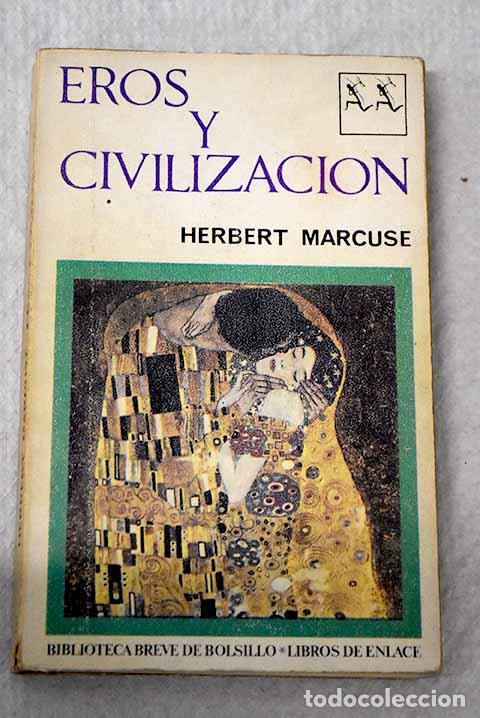 B&uuml;cher: Eros y civilizaci&oacute;n: Marcuse, Herbert.- Marcuse, Herbert
