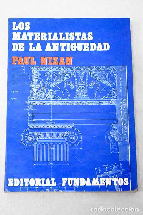 B&uuml;cher: Los materialistas de la Antiguedad.- Nizan, Paul