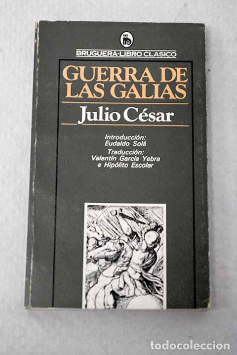 B&uuml;cher: Guerra de las Galias.- C&eacute;sar, Cayo Julio
